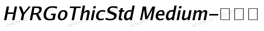 HYRGoThicStd Medium字体转换